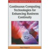 Continuous Computing Technologies for Enhancing Business Continuity door Nijaz Bajgoric