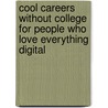 Cool Careers Without College for People Who Love Everything Digital door Amy Romano
