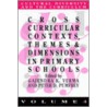 Cross Curricular Contexts, Themes and Dimensions in Primary Schools door K. Verma Gajendra