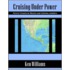 Cruising Under Power - Pacific Coasts Of Mexico And Central America