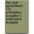 Das Auer Sprachbuch 1/2. Schülerbuc. Ausgabe N. Allgemeine Ausgabe