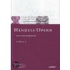 Das Händel-Handbuch in 6 Bänden. Händels Opern. In 2 Teilbänden by A. Jacobshagen