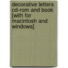 Decorative Letters Cd-rom And Book [with For Macintosh And Windowa] door Dover Publications Inc