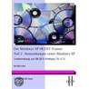 Der Windows Xp Mcdst Trainer - Teil 2: Anwendungen Unter Windows Xp by Nicole Laue