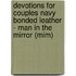 Devotions For Couples Navy Bonded Leather - Man In The Mirror (Mim)