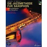 Die Jazzmethode Für Saxophon. Inkl. Cd. Ausgabe Für Tenorsaxophon door John Oneill