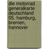 Die Motorrad Generalkarte Deutschland 05. Hamburg, Bremen, Hannover by Mair Motorrad Generalkarten