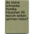 Die kleine Schnecke Monika Häuschen 09. Warum weben Spinnen Netze?