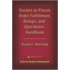 Eaches or Pieces Order Fulfillment, Design, and Operations Handbook