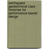 Earthquake Geotechnical Case Histories For Performance-Based Design by Takaji Kokusho
