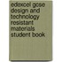 Edexcel Gcse Design And Technology Resistant Materials Student Book