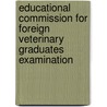 Educational Commission for Foreign Veterinary Graduates Examination door Onbekend