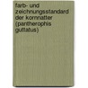 Farb- und Zeichnungsstandard der Kornnatter (Pantherophis guttatus) by Rolf Kreutz