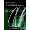 Fundamentals of Investments in U.S. Financial Markets - Study Guide door Jr. Jack D. Howell