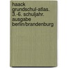 Haack Grundschul-Atlas. 3.-6. Schuljahr. Ausgabe Berlin/Brandenburg door Onbekend
