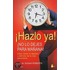 Hazlo ya! No lo dejes para manana! / Living Without Procrastination