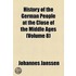 History Of The German People At The Close Of The Middle Ages (V. 8)