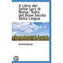 Il Libro Dei Sette Savj Di Roma; Testo Del Buon Secolo Della Lingua