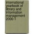 International Yearbook Of Library And Information Management 2000-1