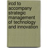 Ircd To Accompany Strategic Management Of Technology And Innovation by Schilling