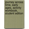 Journey Across Time, Early Ages, Activity Workbook, Student Edition door McGraw-Hill