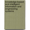 Knowledge-Based And Intelligent Information And Engineering Systems door Onbekend