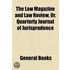 Law Magazine And Law Review, Or, Quarterly Journal Of Jurisprudence