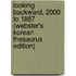 Looking Backward, 2000 To 1887 (Webster's Korean Thesaurus Edition)