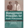 Management Principles for Health Care Professionals, Fourth Edition door Joan Gratto Liebler
