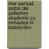 Mar Samuel, Rector Der Judischen Akademie Zu Nehardea In Babylonien