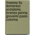 Masses by Domenico Scorpione, Lorenzo Penna, Giovanni Paolo Colonna
