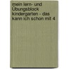Mein Lern- und Übungsblock Kindergarten - Das kann ich schon mit 4 by Helen Seeberg