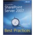 Microsoft Office Sharepoint Server 2007 Best Practices [with Cdrom]