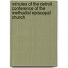 Minutes Of The Detroit Conference Of The Methodist Episcopal Church door Detroit Conference