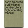 North American B-25 Mitchell Bomber Pilot's Flight Operating Manual door United States Army Air Force