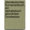 Oberdeutsches Flurnamenbuch, Ein Alphabetisch Geordneter Handweiser door Michael Richard Buck