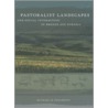 Pastoralist Landscapes and Social Interaction in Bronze Age Eurasia by Michael David Frachetti