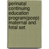 Perinatal Continuing Education Program(pcep) Maternal And Fetal Set