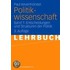 Politikwissenschaft 1. Entscheidungen und Strukturen in der Politik