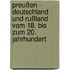 Preußen - Deutschland und Rußland vom 18. bis zum 20. Jahrhundert