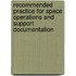 Recommended Practice For Space Operations And Support Documentation
