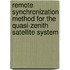 Remote Synchronization Method For The Quasi-Zenith Satellite System