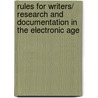 Rules for Writers/ Research and Documentation in the Electronic Age by Diana Hacker