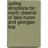 Sailing Directions For North Channel Of Lake Huron And Georgian Bay