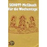 Schott Meßbuch Für Die Wochentage Ii. Leder Schwarz , Goldschnitt door Onbekend