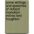 Some Writings And Speeches Of Richard Monckton Milnes Lord Houghton