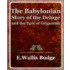 The Babylonian Story Of The Deluge And The Epic Of Gilgamish - 1920