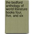 The Bedford Anthology of World Literature Books Four, Five, and Six