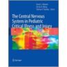 The Central Nervous System in Pediatric Critical Illness and Injury door David Wong