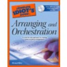 The Complete Idiot's Guide To Arranging And Orchestration [with Cd] door Michael Müller